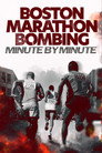Boston Marathon Bombing: Minute by Minute poszter
