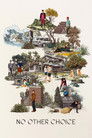 No Other Choice poszter