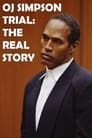 OJ Simpson Trial: The Real Story