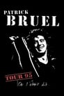 Patrick Bruel - On s'était dit... Tour 95