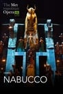 The Metropolitan Opera: Nabucco