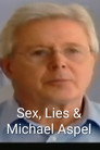 Sex, Lies & Michael Aspel poszter