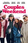 Couples Weekend poszter