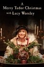 A Merry Tudor Christmas with Lucy Worsley