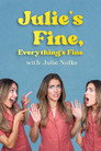Julie's Fine, Everything's Fine poszter