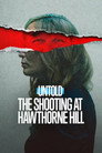 Untold: The Shooting at Hawthorne Hill poszter