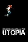 Dress Rehearsal for Utopia