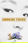 Smoking Tigers poszter
