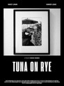 Tuna on Rye poszter