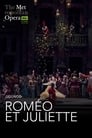 The Metropolitan Opera: Romeo et Juliette