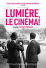 Lumière, Le Cinéma! poszter