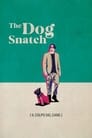 The Dog Snatch poszter