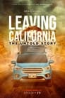 Leaving California: The Untold Story