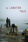 A Lobster Tale poszter