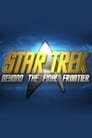 Star Trek: Beyond the Final Frontier poszter