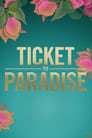 Ticket to Paradise poszter