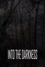 Into the Darkness