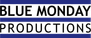 Blue Monday Productions
