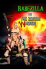 Babezilla vs The Zombie Whorde