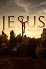 Jesus: His Life poszter