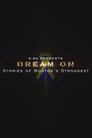 E:60 - Dream On: Stories of Boston's Strongest poszter