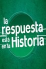 La Respuesta está en la Historia poszter