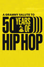 A GRAMMY Salute To 50 Years Of Hip-Hop poszter