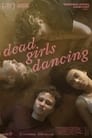 Dead Girls Dancing poszter