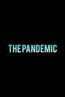 THE PANDEMIC