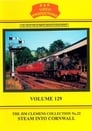 Volume 129 - Steam into Cornwall