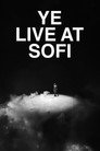 Ye Live at SoFi poszter