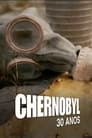 Chernobyl: 30 Anos