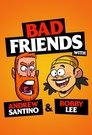 Bad Friends poszter