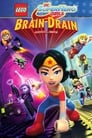 LEGO DC Super Hero Girls: Brain Drain