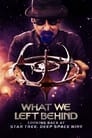 What We Left Behind: Looking Back at Star Trek: Deep Space Nine poszter