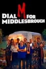 Dial M for Middlesbrough poszter