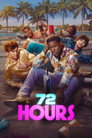 72 HOURS poszter
