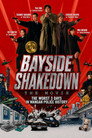 Bayside Shakedown poszter
