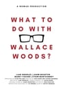What to Do with Wallace Woods?
