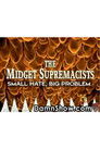 Midget Supremacists poszter