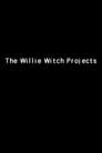 The Willie Witch Projects