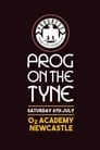 PROGRESS Chapter 91: Prog On The Tyne