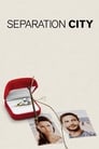 Separation City poszter