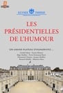 Les présidentielles de l'humour poszter