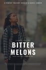 Bitter Melons poszter
