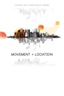 Movement + Location poszter