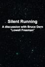 'Silent Running': A Discussion With Bruce Dern 'Lowell Freeman'