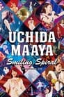 UCHIDA MAAYA 2nd LIVE Smiling Spiral poszter