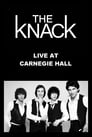 The Knack: Live at Carnegie Hall
