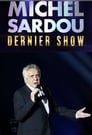 Michel Sardou – Dernier show poszter